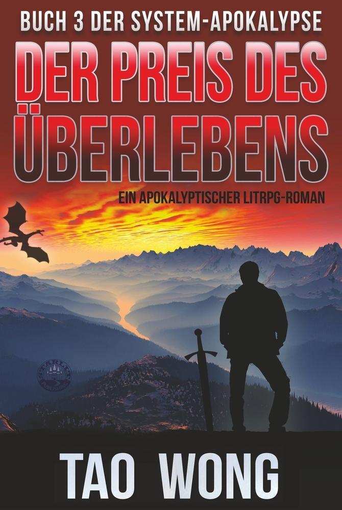 Cover: 9783754674710 | Der Preis des Überlebens | Ein Apokalyptischer LitRPG-Roman | Tao Wong