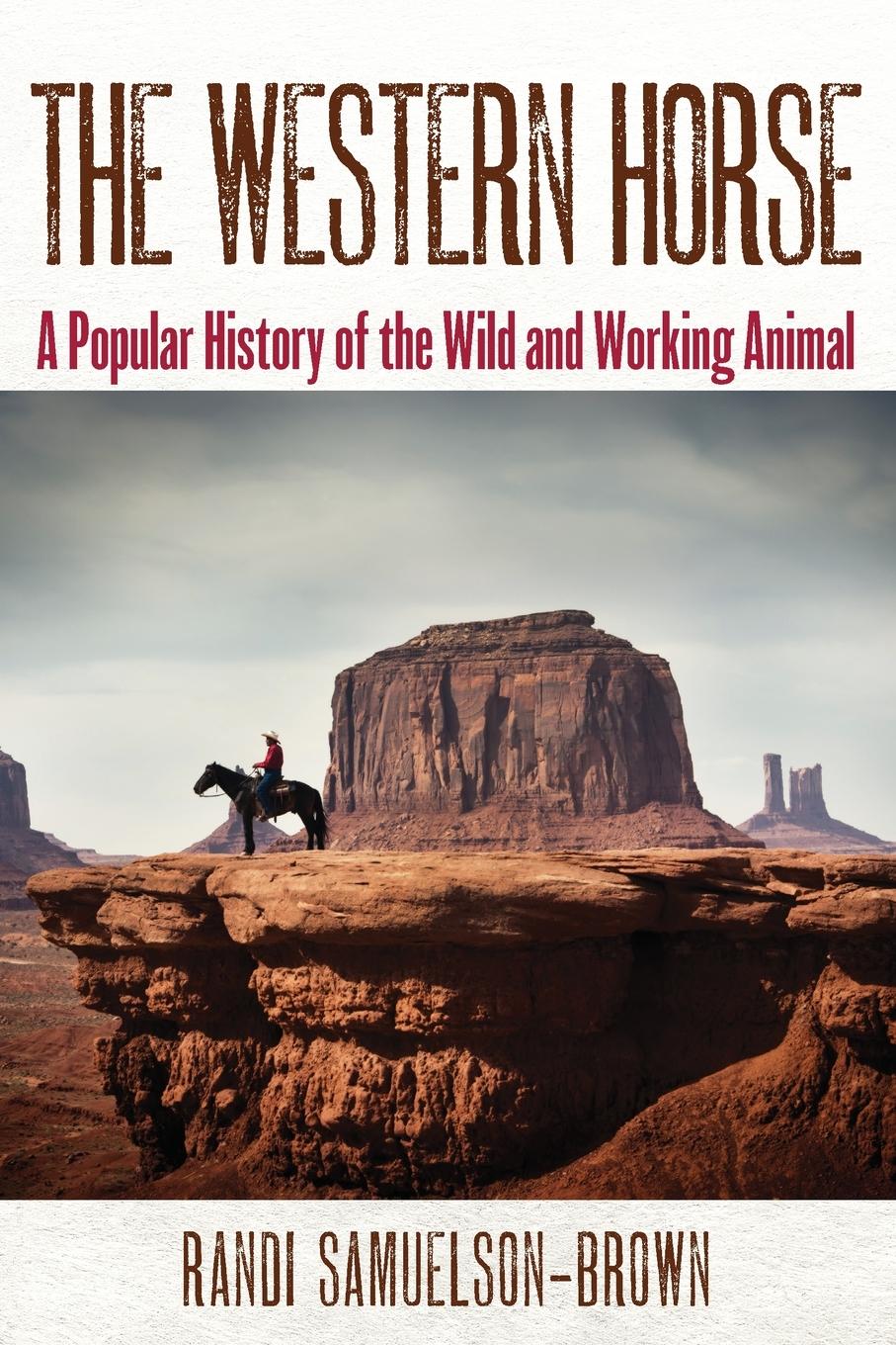 Cover: 9781493073849 | The Western Horse | Randi Samuelson-Brown | Taschenbuch | Englisch