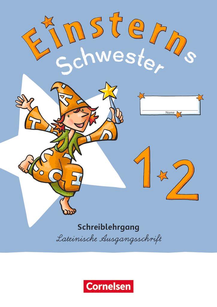 Cover: 9783060848287 | Einsterns Schwester - Erstlesen 1. Schuljahr. Schreiblehrgang...