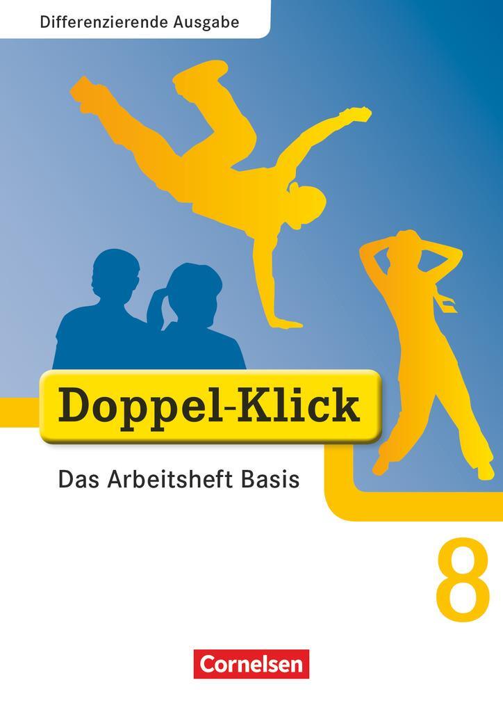 Cover: 9783464612002 | Doppel-Klick - Differenzierende Ausgabe. 8. Schuljahr. Das...