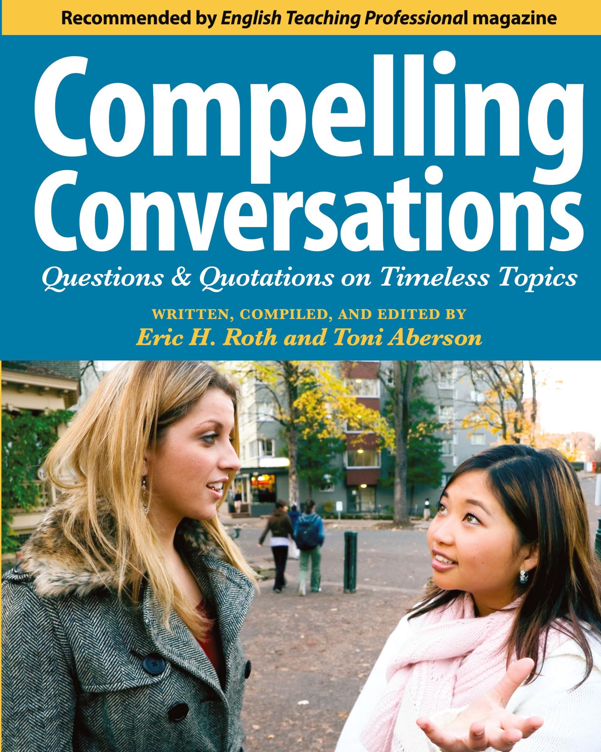 Cover: 9780982617809 | Compelling Conversations | Questions and Quotations on Timeless Topics