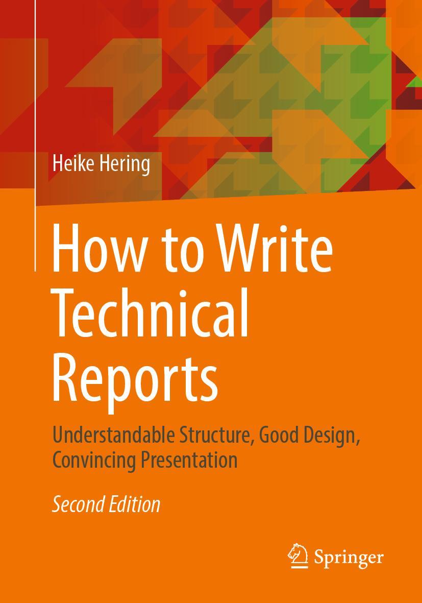 Cover: 9783662581056 | How to Write Technical Reports | Heike Hering | Taschenbuch | xviii