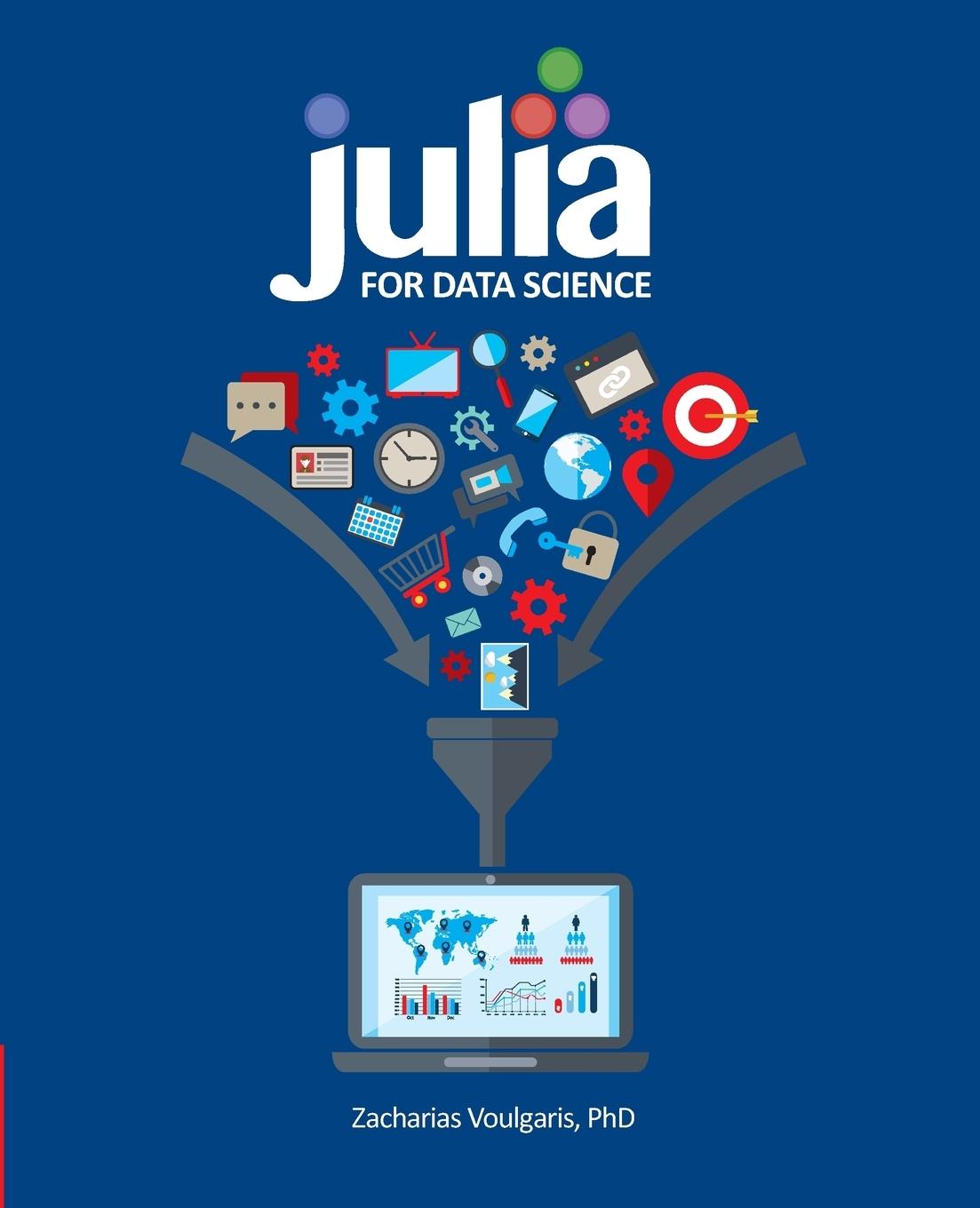 Cover: 9781634621304 | Julia for Data Science | Zacharias Voulgaris | Taschenbuch | Englisch