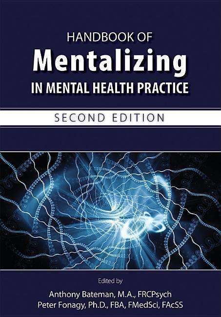 Cover: 9781615371402 | Handbook of Mentalizing in Mental Health Practice | Bateman | Buch