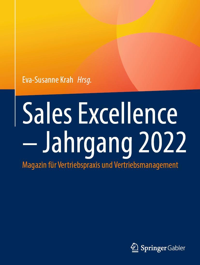 Cover: 9783658412807 | Sales Excellence ¿ Jahrgang 2022 | Eva-Susanne Krah | Buch | v | 2023