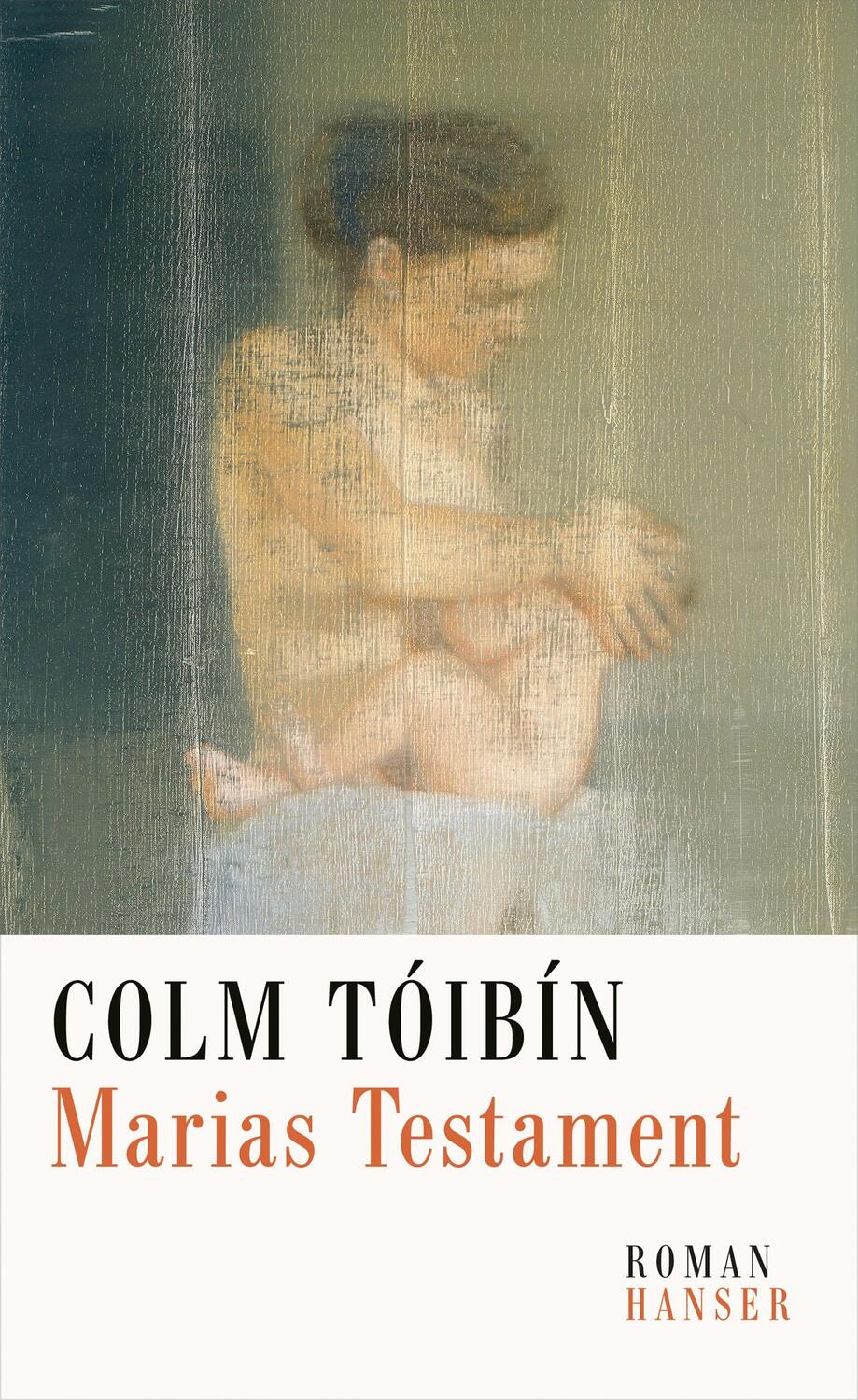 Cover: 9783446244849 | Marias Testament | Colm Tóibín | Buch | 128 S. | Deutsch | 2014