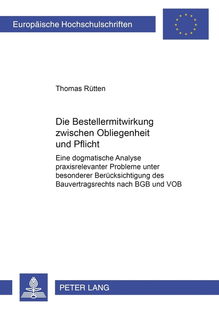 Cover: 9783631581971 | Die Bestellermitwirkung zwischen Obliegenheit und Pflicht | Rütten