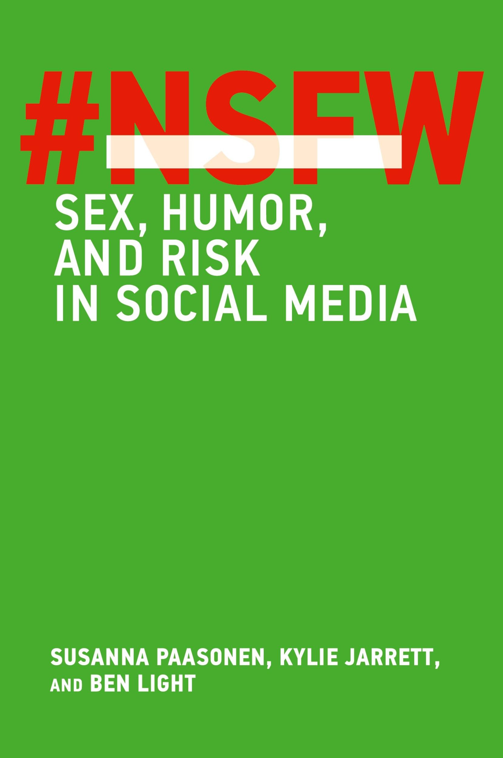 Cover: 9780262551182 | NSFW | Sex, Humor, and Risk in Social Media | Kylie Jarrett (u. a.)