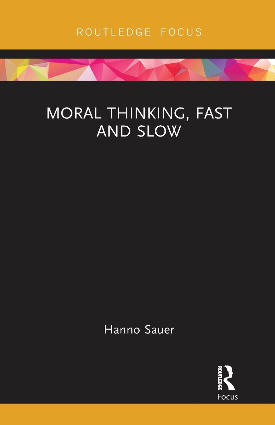 Cover: 9780367733469 | Moral Thinking, Fast and Slow | Hanno Sauer | Taschenbuch | Englisch