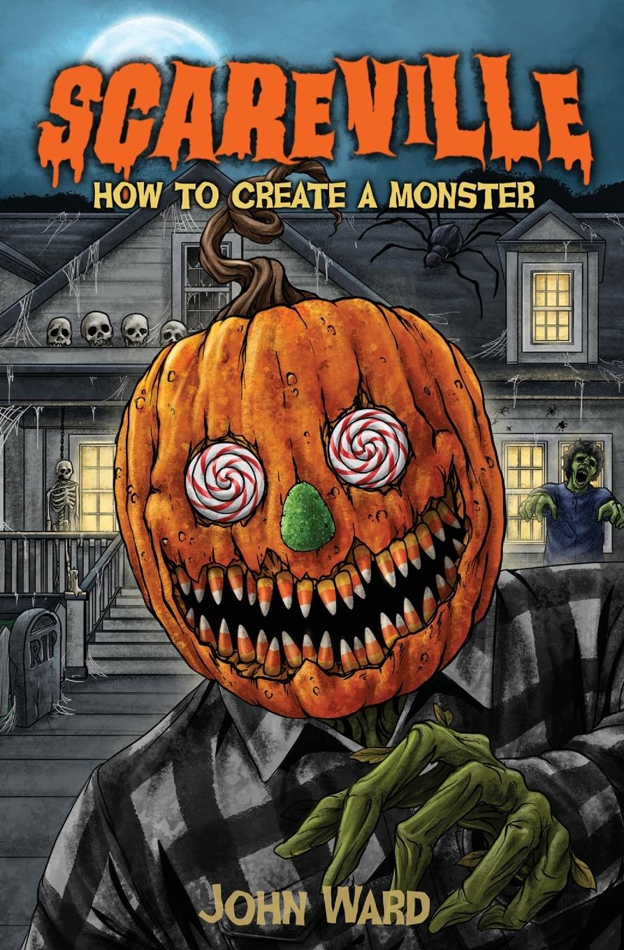 Cover: 9798218212223 | How to Create a Monster | John A Ward | Taschenbuch | Englisch | 2023