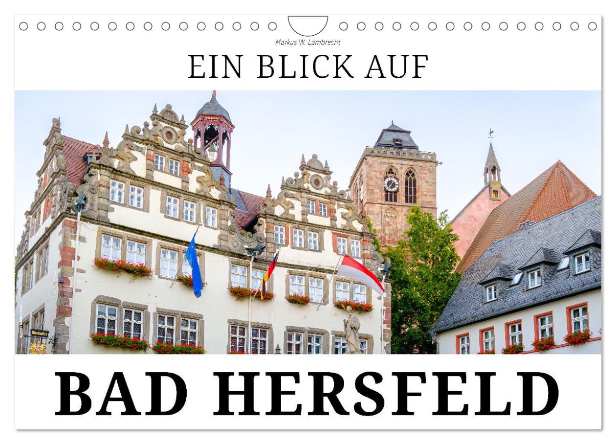 Cover: 9783435636082 | Ein Blick auf Bad Hersfeld (Wandkalender 2025 DIN A4 quer),...