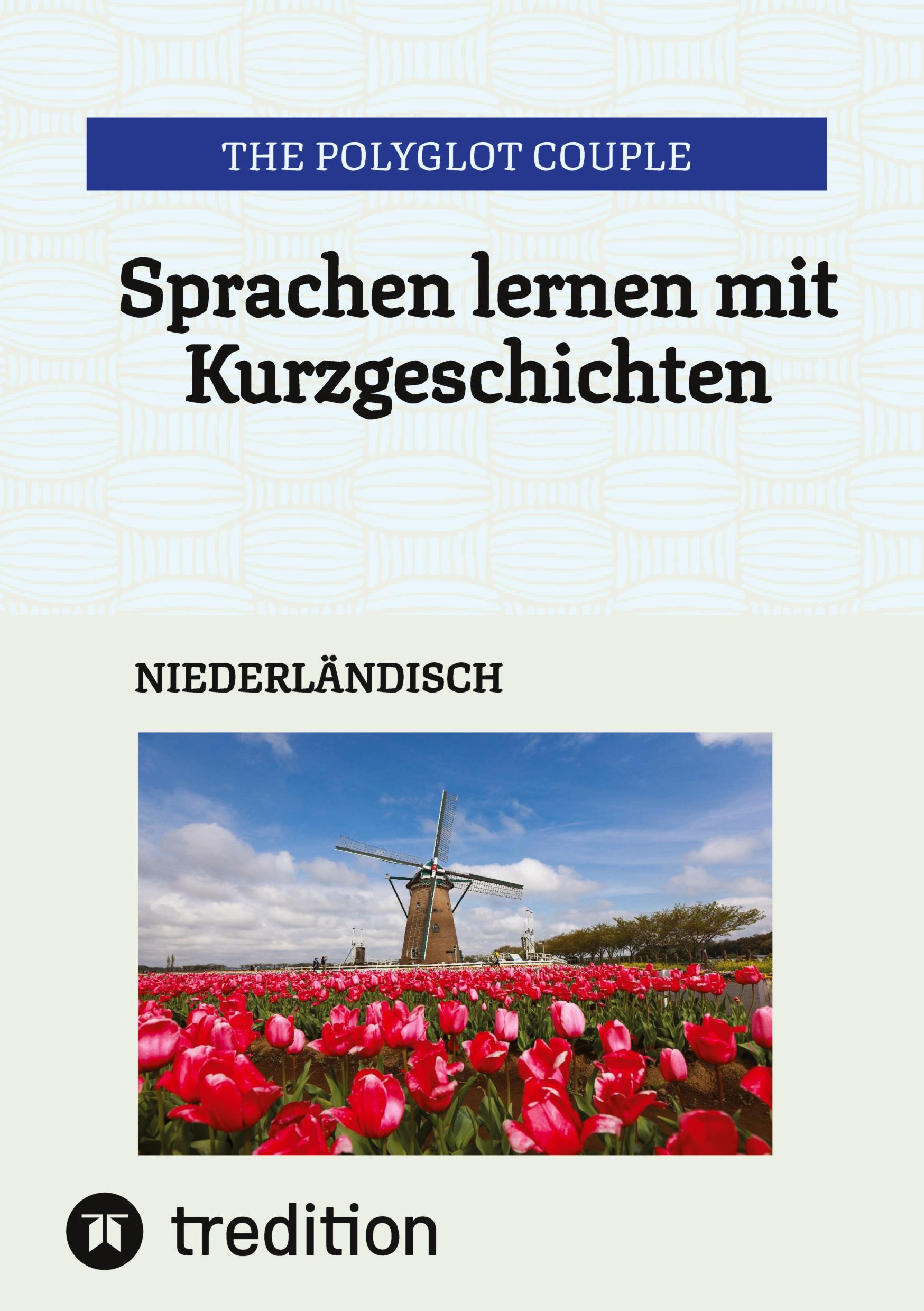 Cover: 9783384366801 | Sprachen lernen mit Kurzgeschichten | NIEDERLÄNDISCH | Couple | Buch