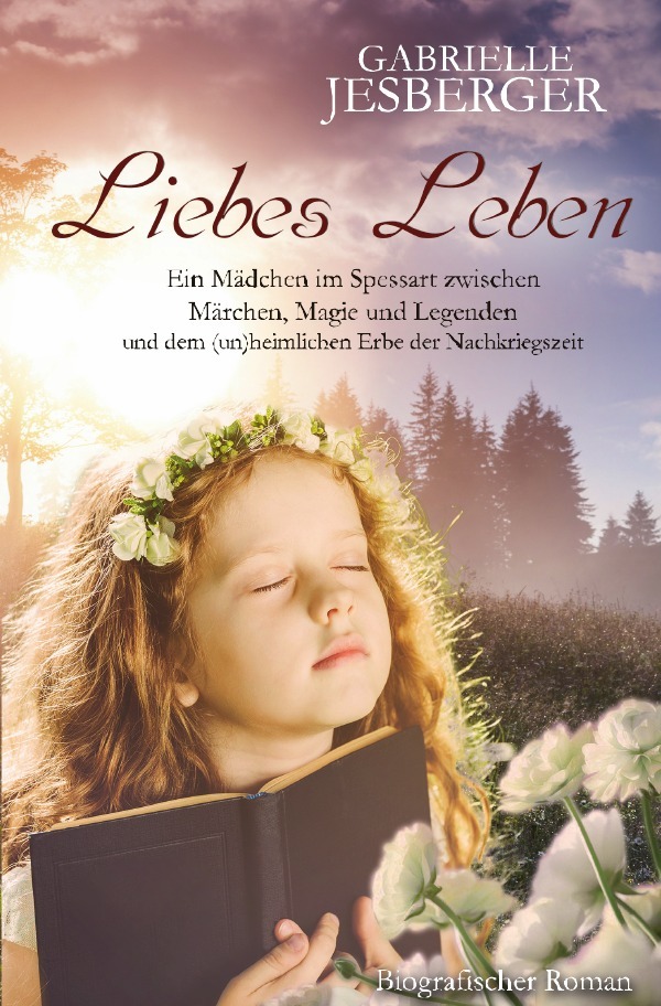 Cover: 9783746745473 | Liebes Leben | Gabrielle Jesberger | Taschenbuch | 400 S. | Deutsch