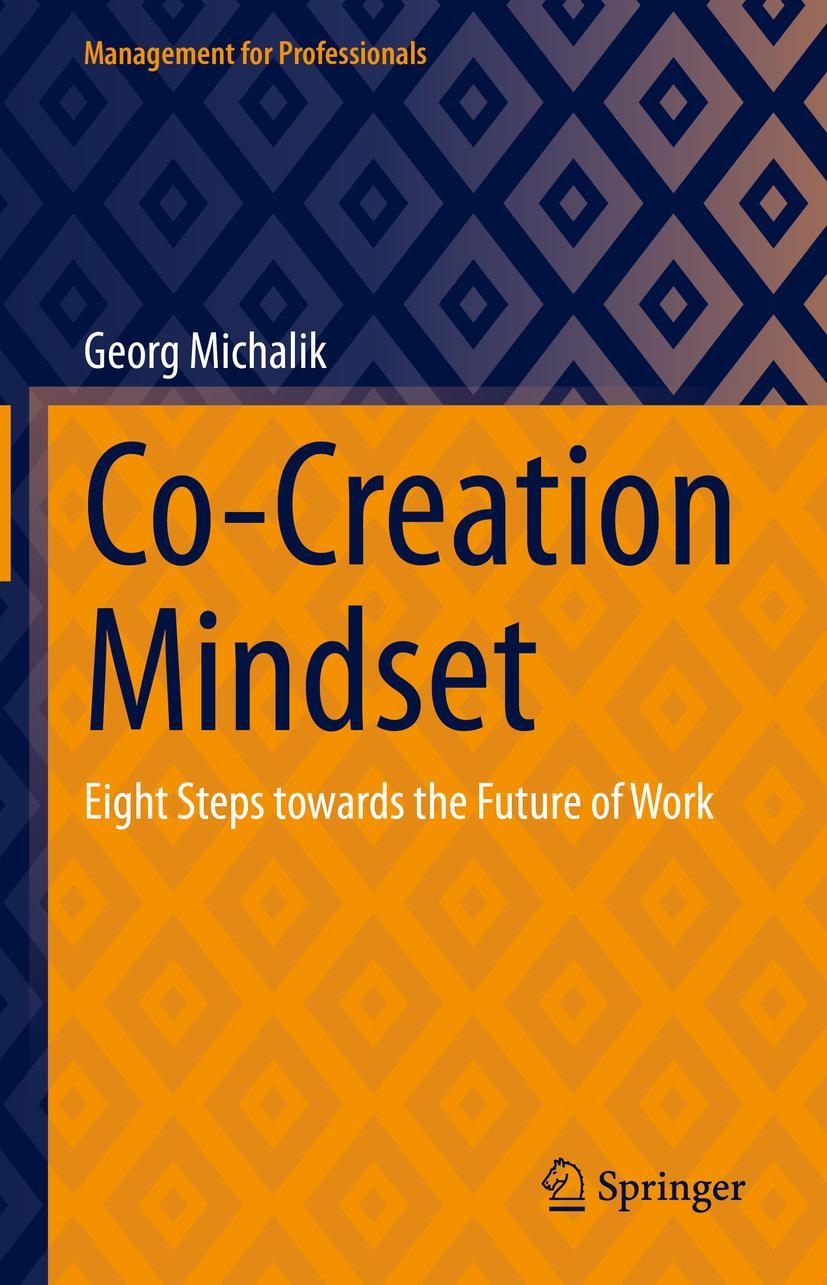 Cover: 9783031211904 | Co-Creation Mindset | Eight Steps towards the Future of Work | Buch