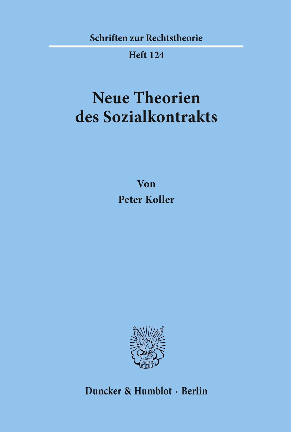 Cover: 9783428062089 | Neue Theorien des Sozialkontrakts. | Peter Koller | Taschenbuch | 1987