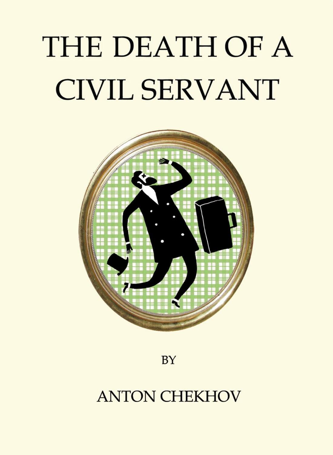 Cover: 9781847496867 | The Death of a Civil Servant | Anton Chekhov | Taschenbuch | Englisch