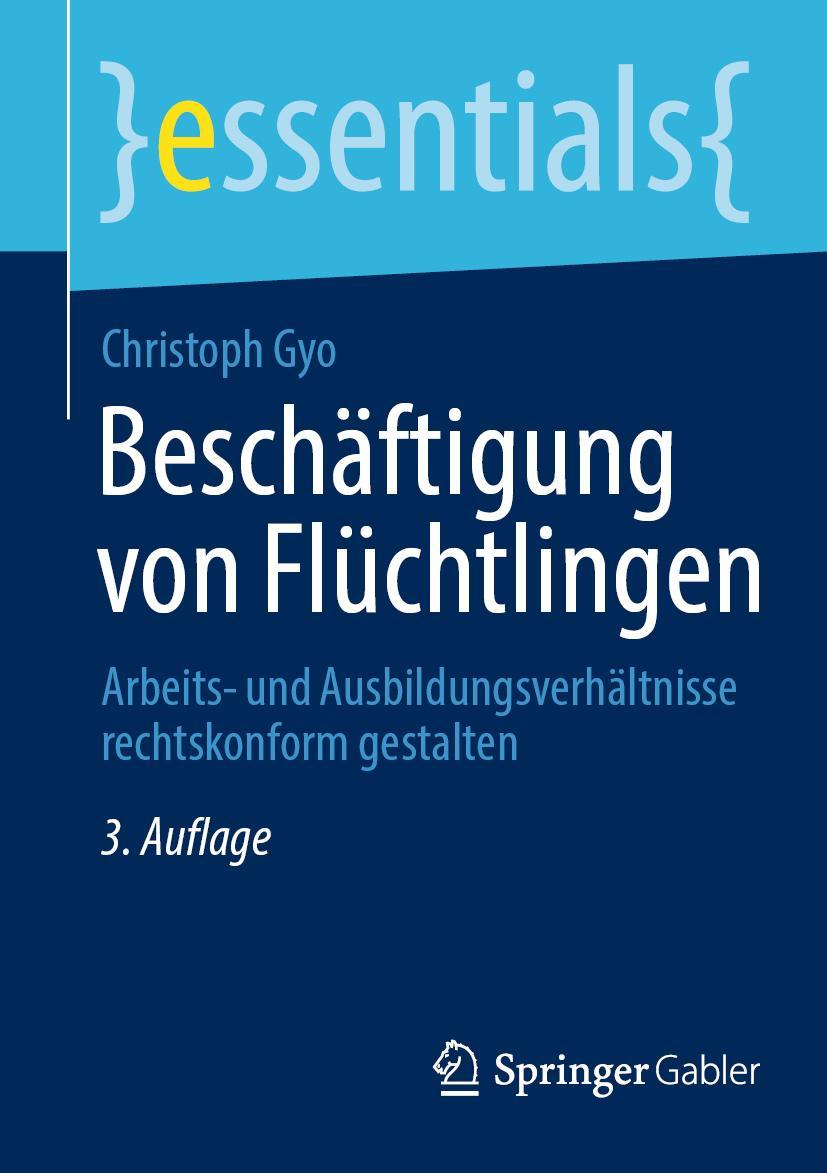 Cover: 9783658378554 | Beschäftigung von Flüchtlingen | Christoph Gyo | Taschenbuch | xi