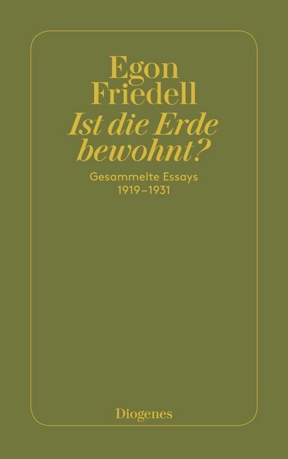 Cover: 9783257213454 | Ist die Erde bewohnt? | Egon Friedell | Taschenbuch | 256 S. | Deutsch