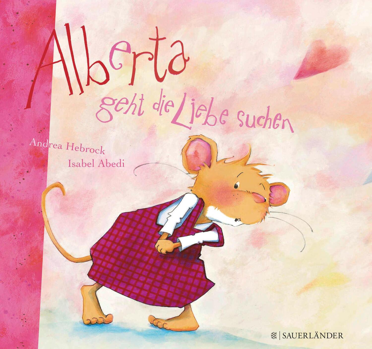 Cover: 9783737360630 | Alberta geht die Liebe suchen | Isabel Abedi | Buch | 32 S. | Deutsch