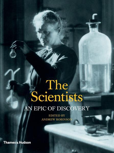 Bild: 9780500251911 | The Scientists | An Epic of Discovery | Frank A. J. L. James (u. a.)