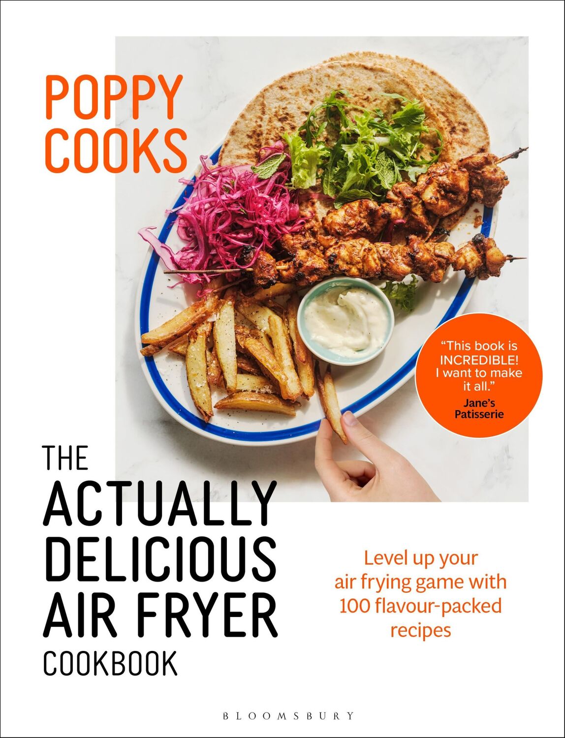 Cover: 9781526664105 | Poppy Cooks: The Actually Delicious Air Fryer Cookbook | Poppy O'Toole