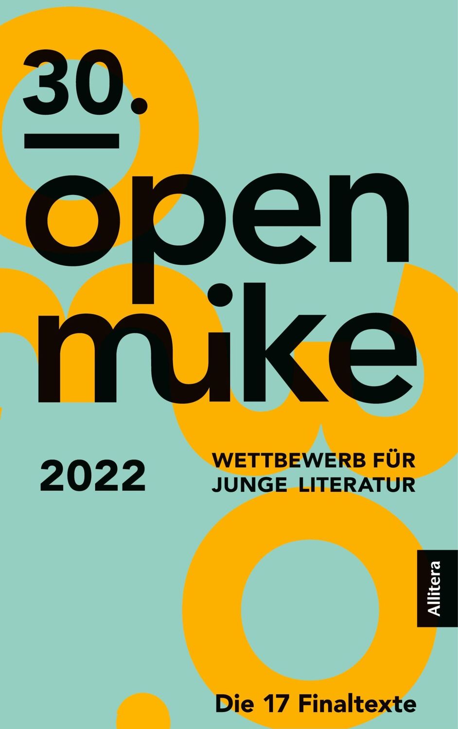 Cover: 9783962333577 | 30. open mike | Haus für Poesie | Taschenbuch | Paperback | 216 S.