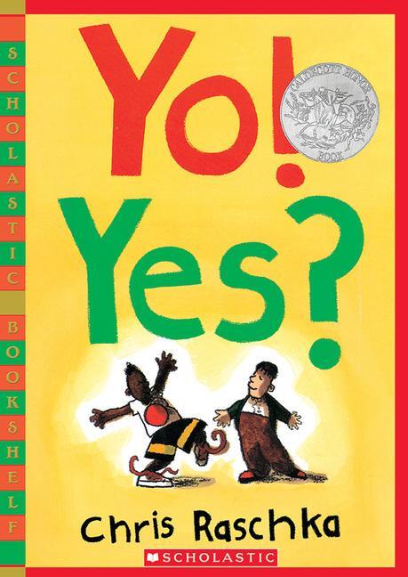 Cover: 9780439921855 | Yo! Yes? | Chris Raschka | Taschenbuch | Englisch | 2007