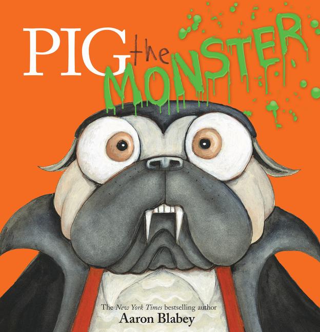 Cover: 9781338764017 | Pig the Monster (Pig the Pug) | Aaron Blabey | Buch | Gebunden | 2021