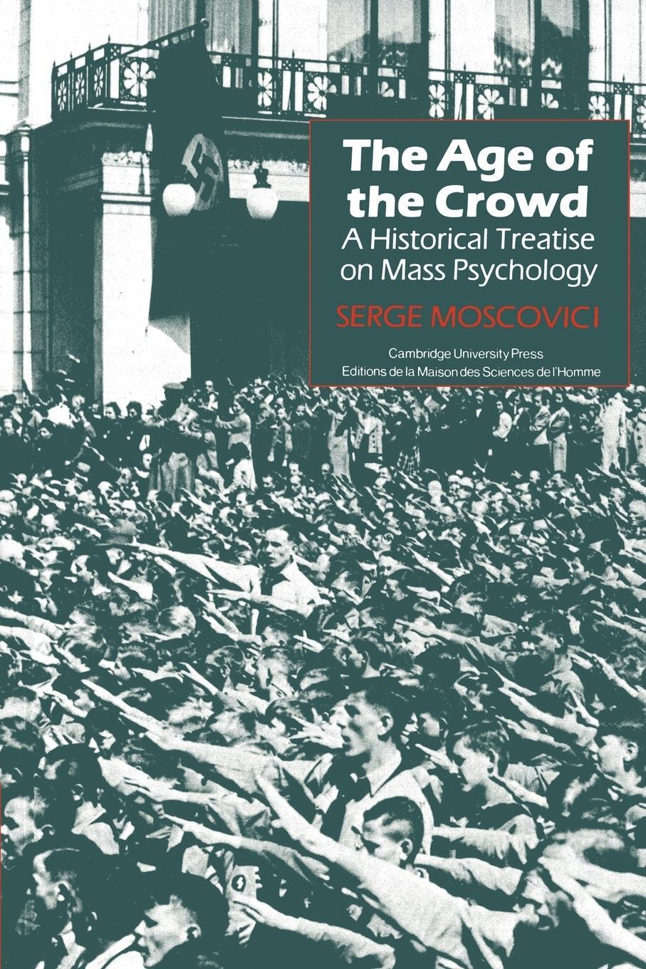 Cover: 9780521277051 | The Age of the Crowd | A Historical Treatise on Mass Psychology | Buch