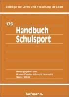 Cover: 9783778047606 | Handbuch Schulsport | Beiträge zur Lehre und Forschung im Sport 176