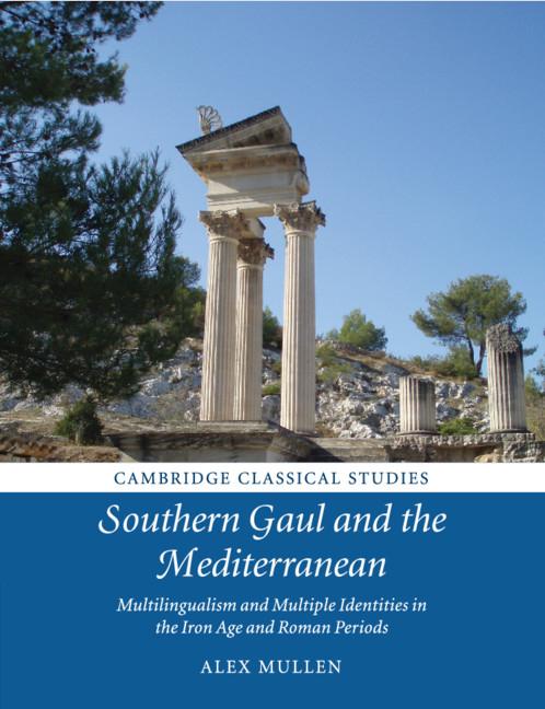 Cover: 9781108718424 | Southern Gaul and the Mediterranean | Alex Mullen | Taschenbuch | 2018