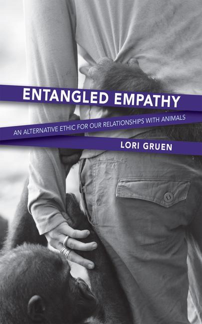 Cover: 9781590564875 | Entangled Empathy | Lori Gruen | Taschenbuch | Kartoniert / Broschiert