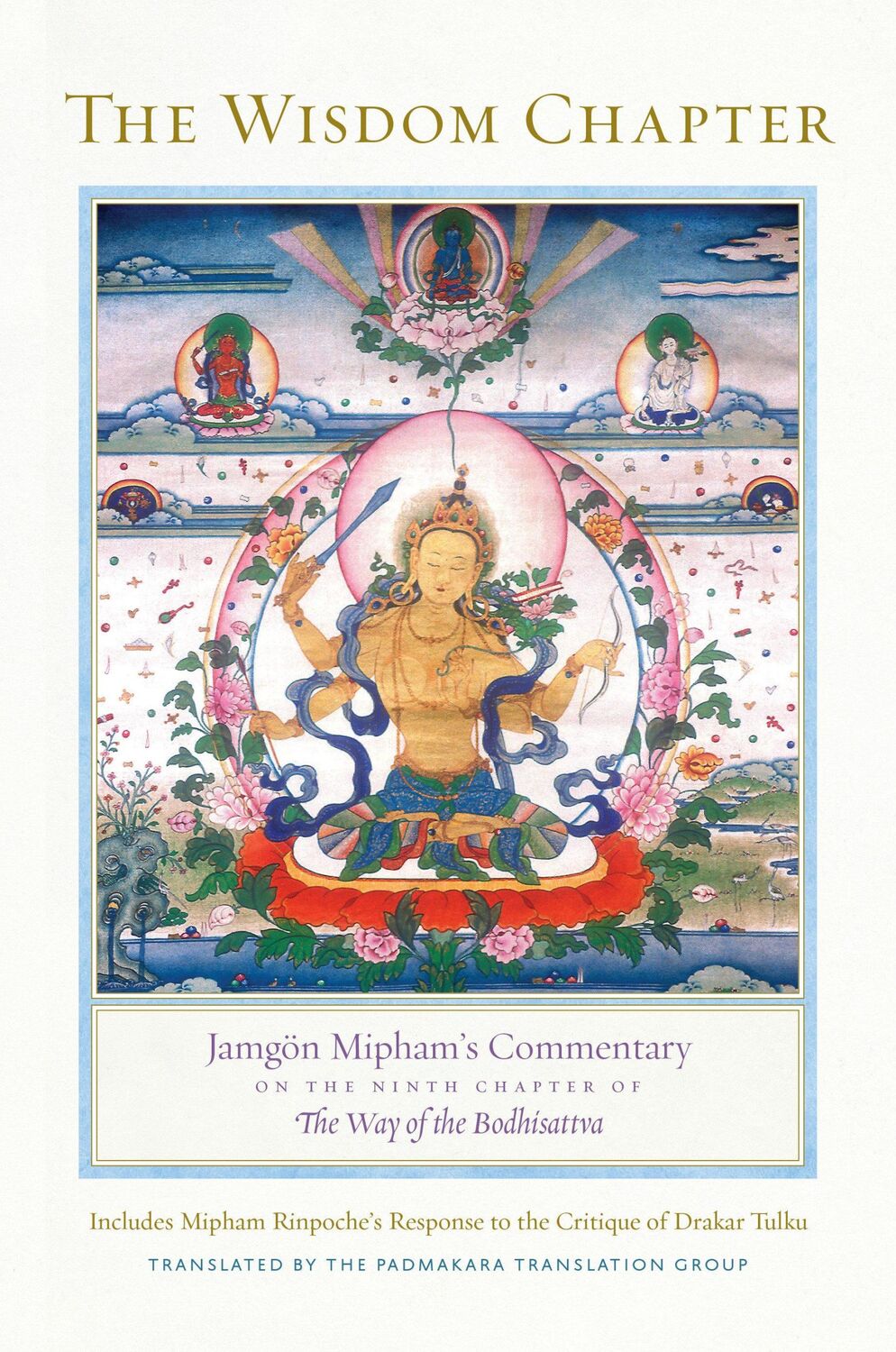 Cover: 9781611804164 | The Wisdom Chapter: Jamgön Mipham's Commentary on the Ninth Chapter...