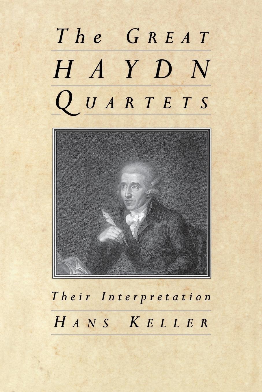 Cover: 9780460861076 | The Great Haydn Quartets | Their Interpretation | Hans Keller | Buch