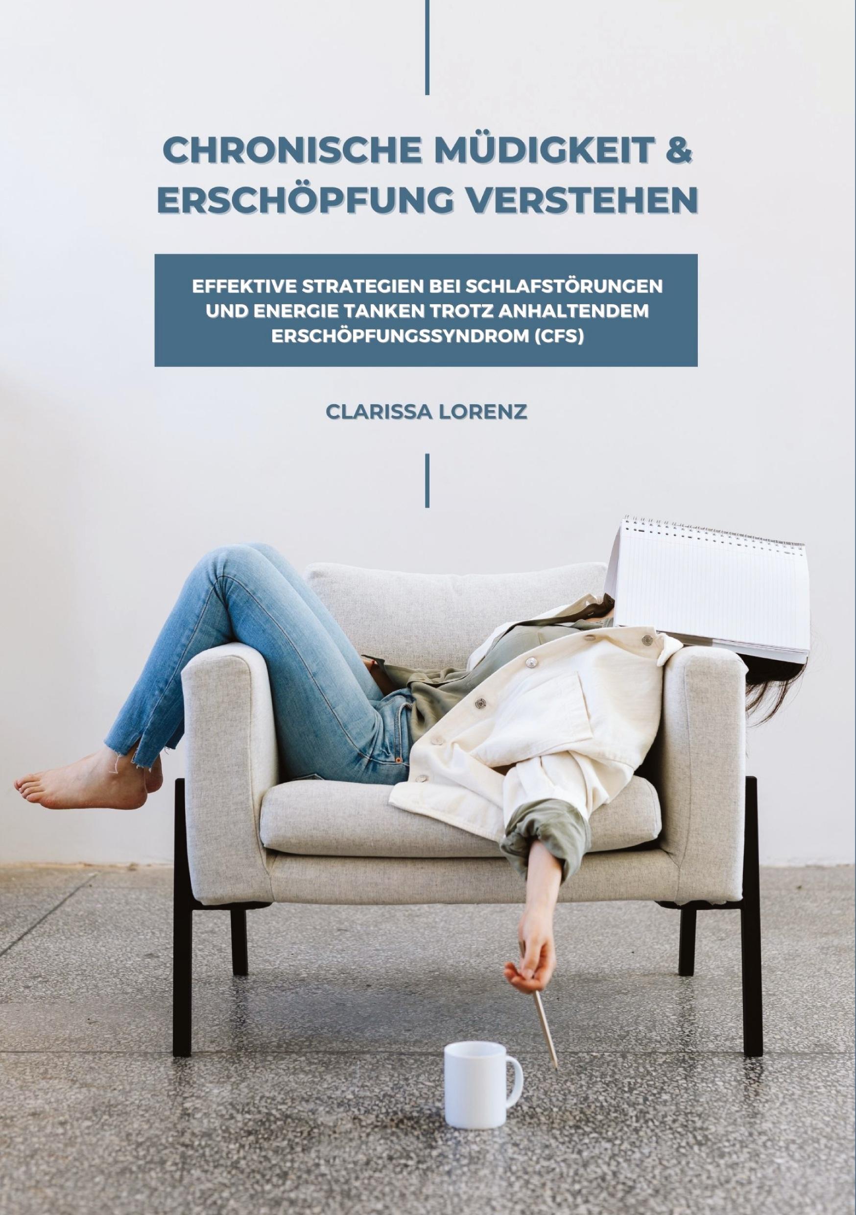 Cover: 9783384361738 | Chronische Müdigkeit und Erschöpfung verstehen: Effektive...