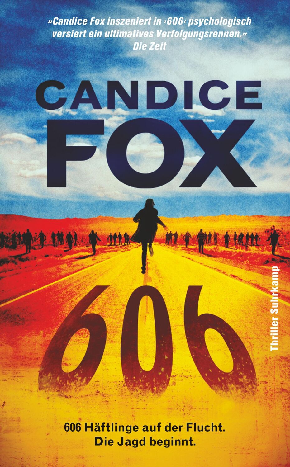 Cover: 9783518472903 | 606 | Thriller 606 Häftlinge auf der Flucht. Die Jagd beginnt. | Fox