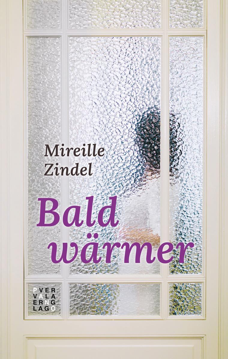 Cover: 9783290220730 | Bald wärmer | Roman | Mireille Zindel | Taschenbuch | 244 S. | Deutsch