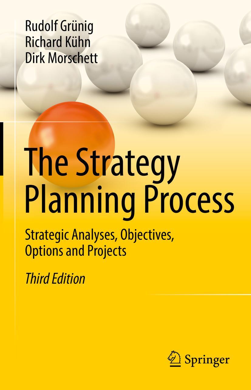 Cover: 9783030939175 | The Strategy Planning Process | Rudolf Grünig (u. a.) | Buch | xviii