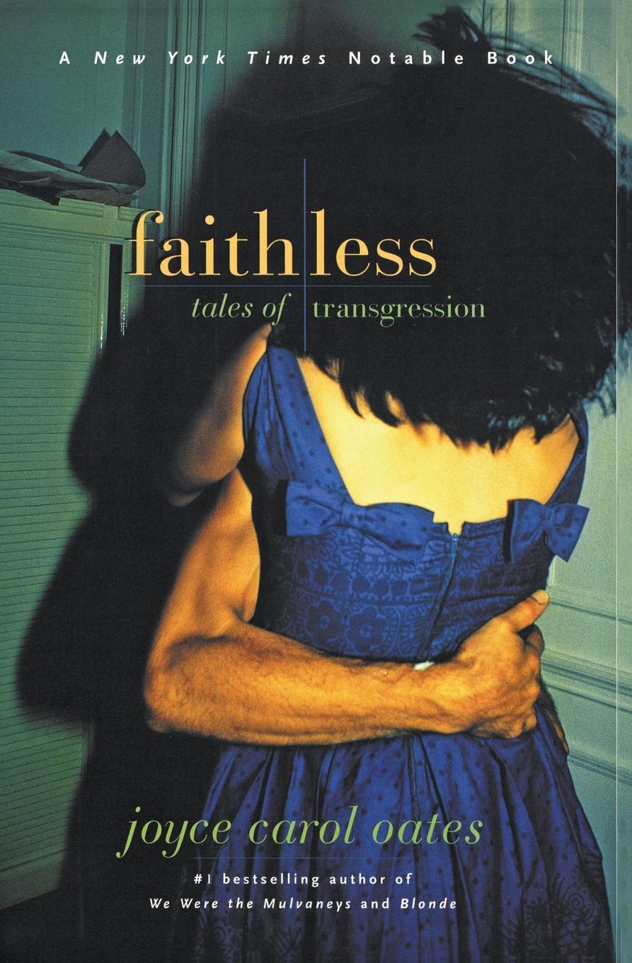 Cover: 9780060933579 | Faithless | Tales of Transgression | Joyce Carol Oates | Taschenbuch