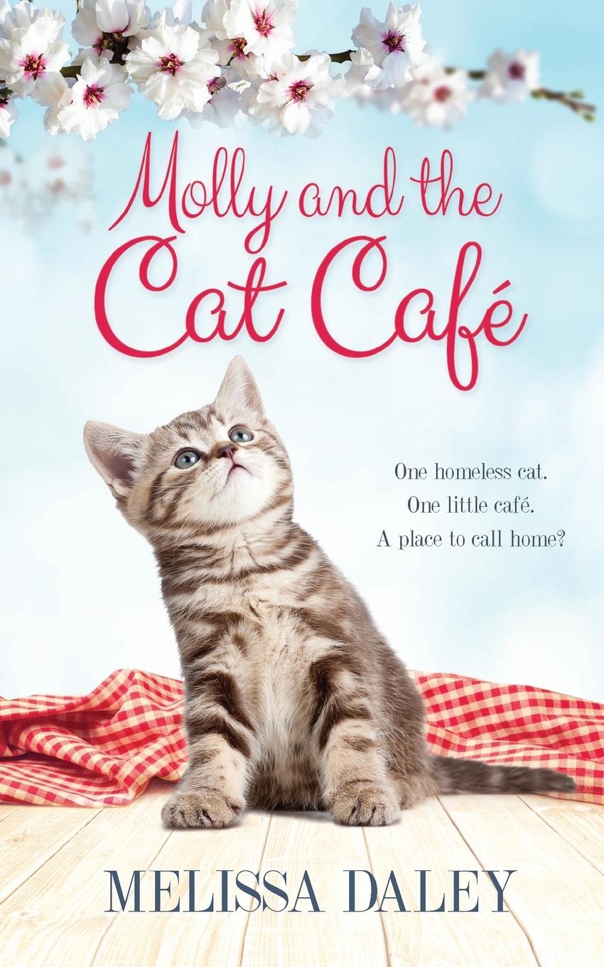 Cover: 9781509804306 | Molly and the Cat Cafe | Melissa Daley | Taschenbuch | Paperback | Pan