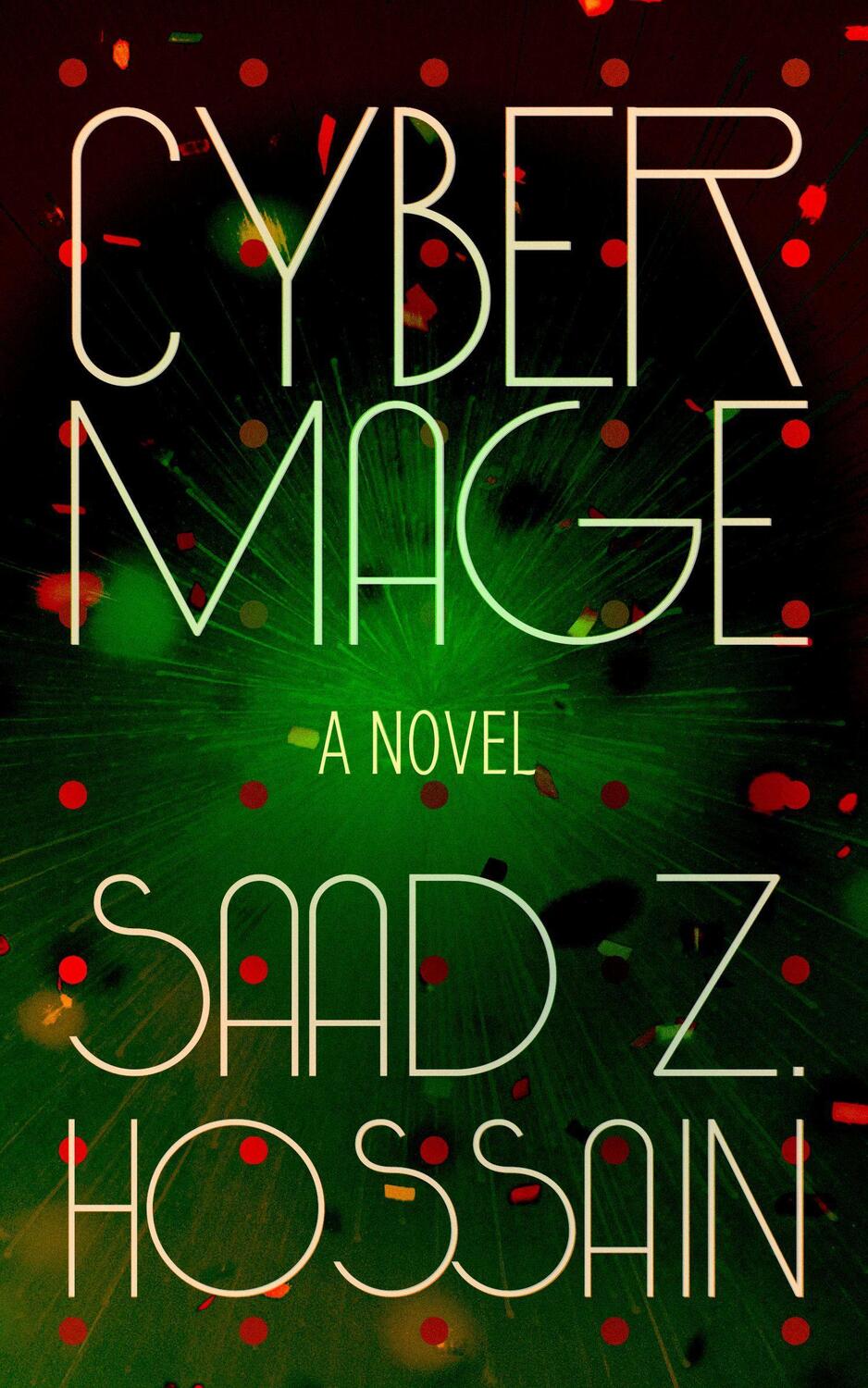 Cover: 9781951213282 | Cyber Mage | Saad Z. Hossain | Taschenbuch | Englisch | 2021