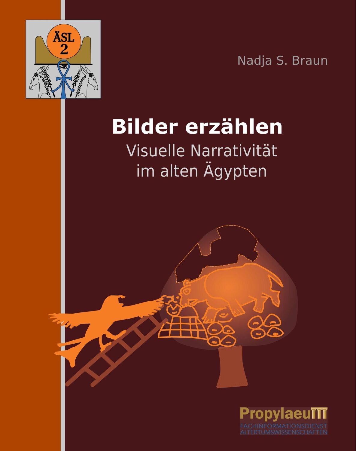 Cover: 9783946654957 | Bilder erzählen | Visuelle Narrativität im alten Ägypten | Braun