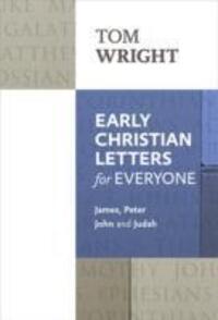 Cover: 9780281071869 | Early Christian Letters for Everyone | James, Peter, John And Judah