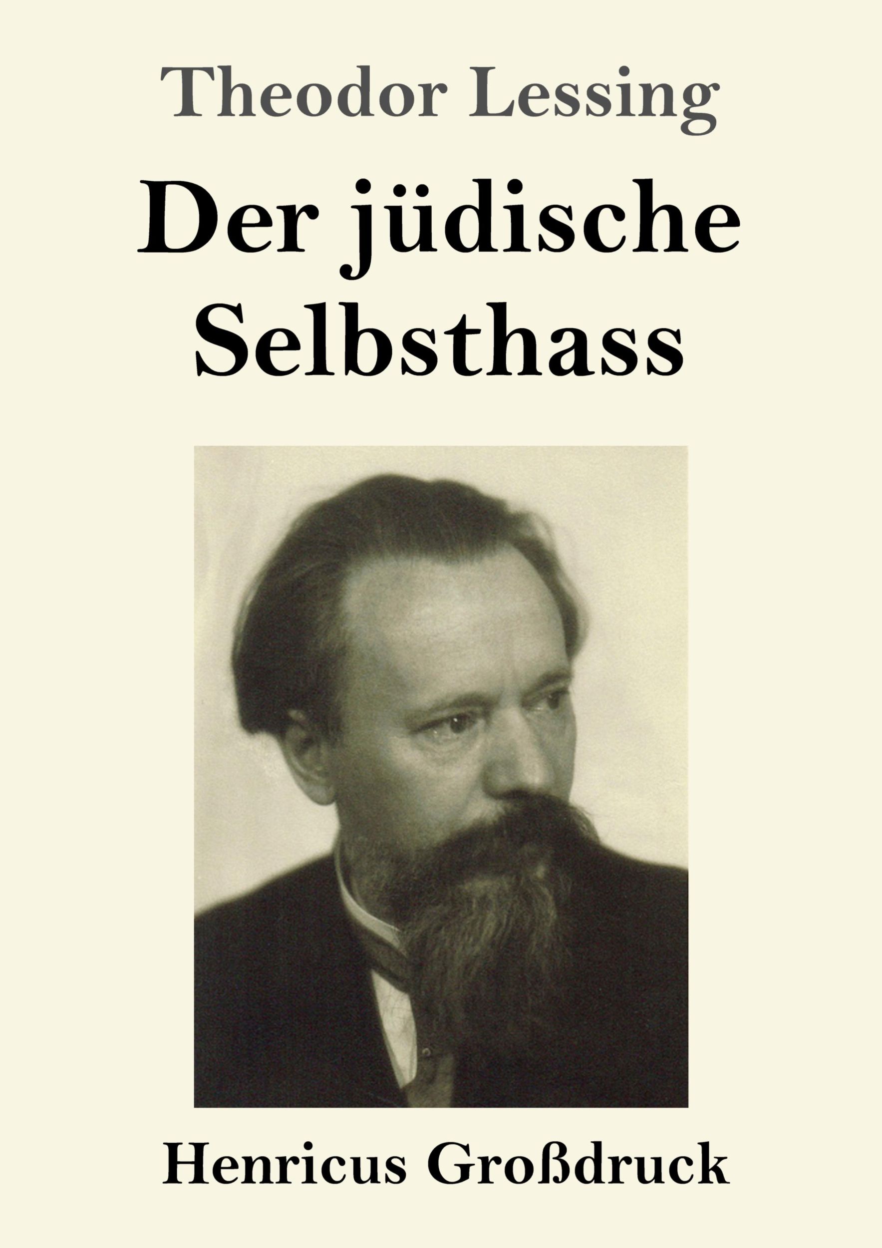 Cover: 9783847855903 | Der jüdische Selbsthass (Großdruck) | Theodor Lessing | Taschenbuch