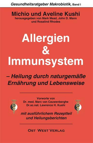 Cover: 9783930564125 | Allergien &amp; Immunsystem | Michio Kushi (u. a.) | Taschenbuch | Deutsch