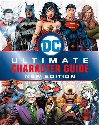 Cover: 9780241361375 | DC Comics Ultimate Character Guide New Edition | Melanie Scott (u. a.)