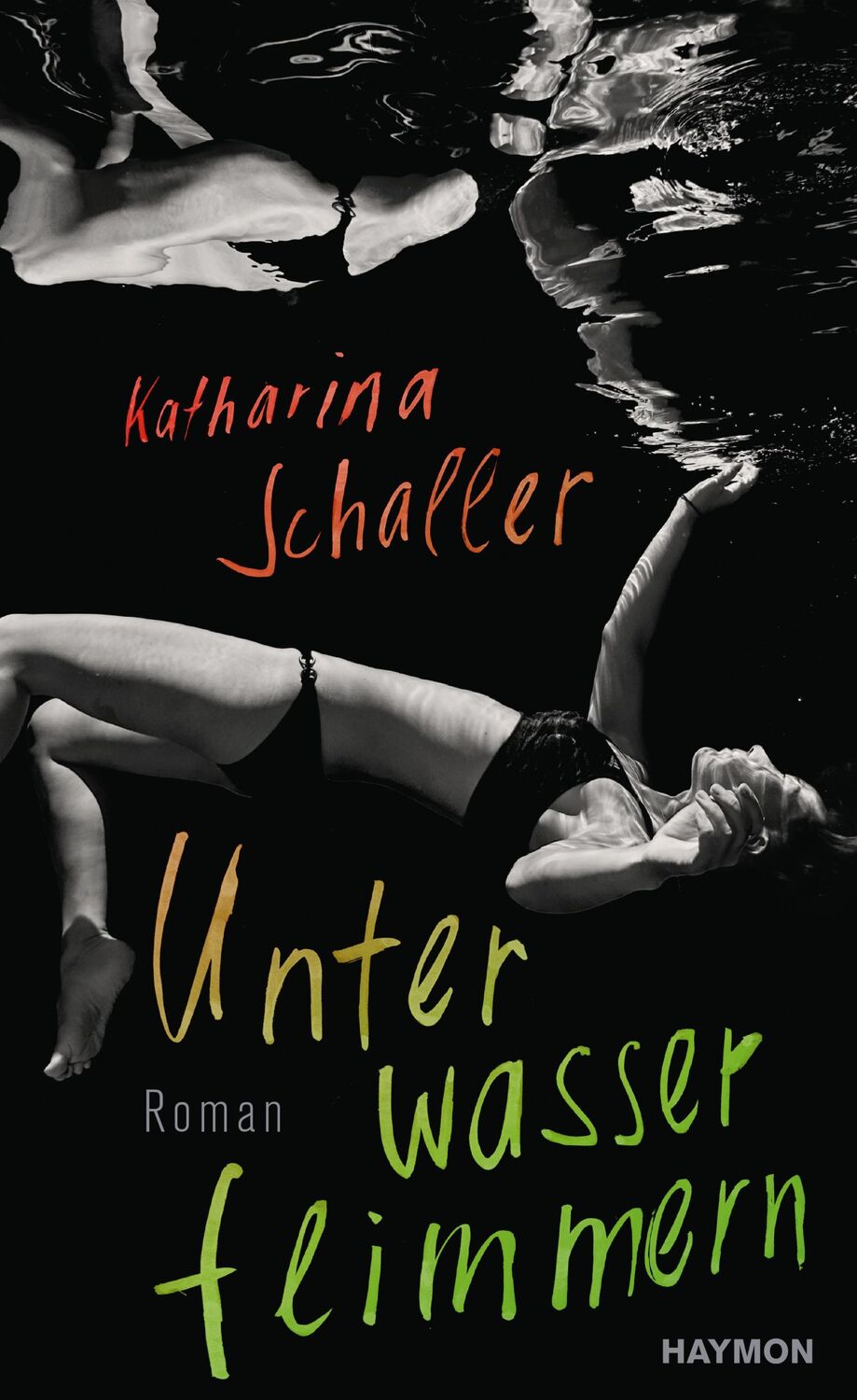 Cover: 9783709981306 | Unterwasserflimmern | Roman | Katharina Schaller | Buch | 240 S.