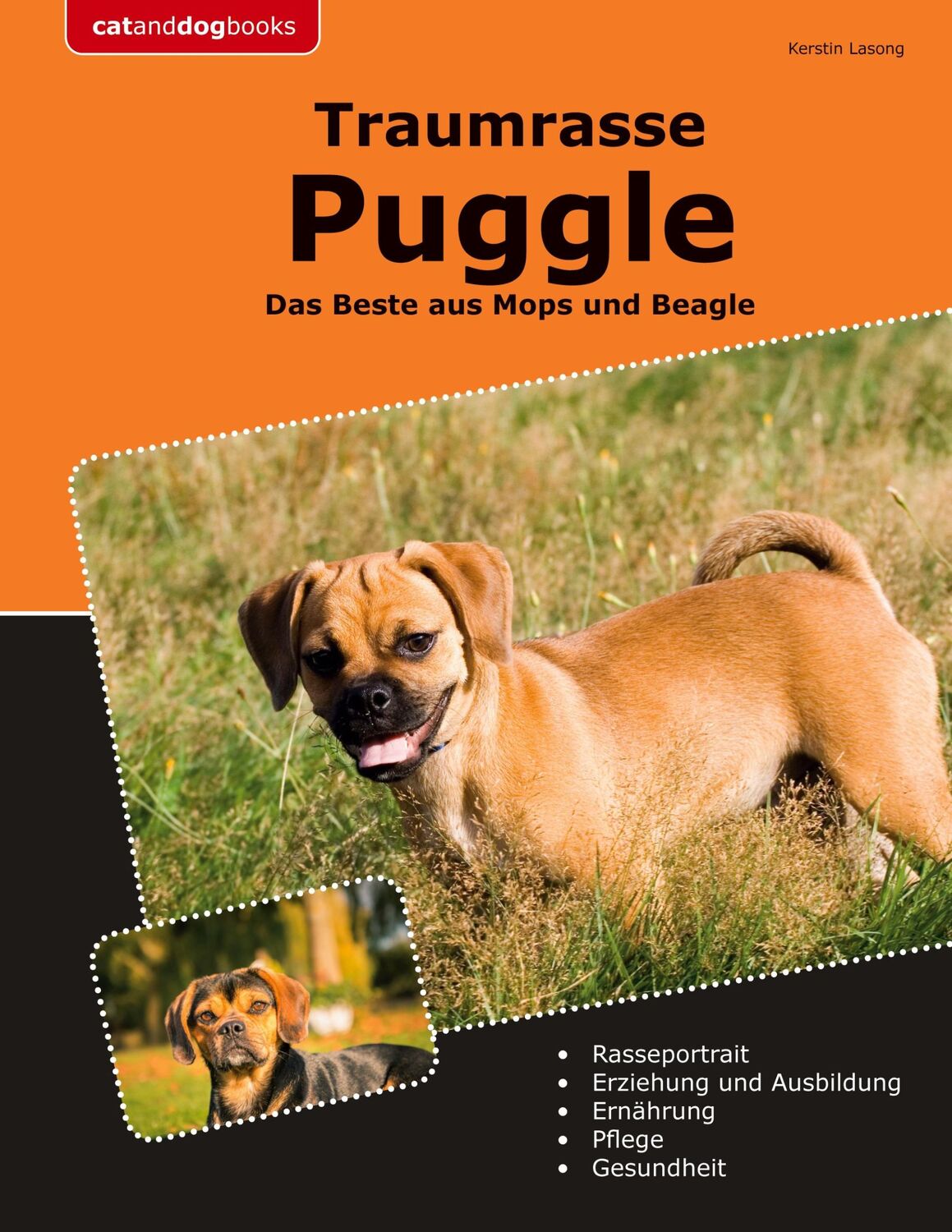 Cover: 9783759779564 | Traumrasse Puggle | Das Beste aus Mops und Beagle | Kerstin Lasong