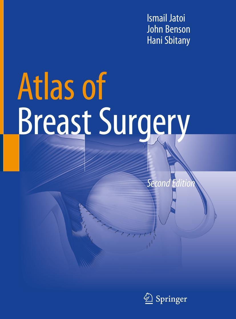 Cover: 9783030459499 | Atlas of Breast Surgery | Ismail Jatoi (u. a.) | Buch | x | Englisch