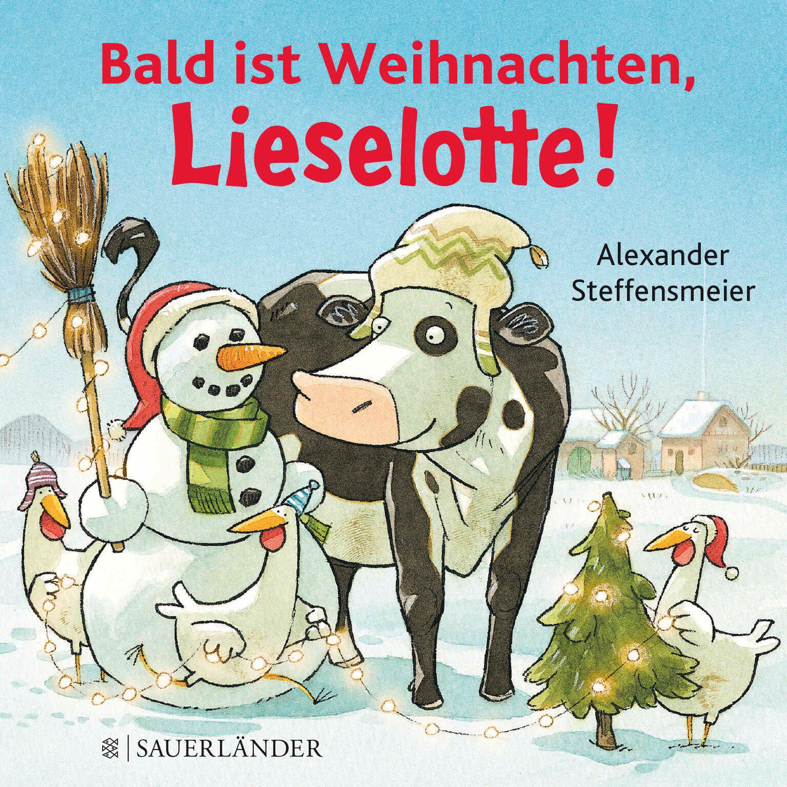 Cover: 9783737352345 | Bald ist Weihnachten, Lieselotte! | Alexander Steffensmeier | Buch